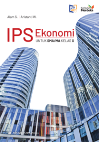 IPS Ekonomi untuk SMA/MA Kelas X (Kurikulum Merdeka)